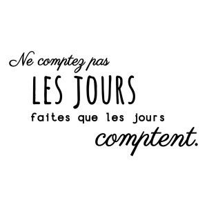 Que les jours comptent